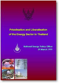 Privatisation and Liberalisation of the Energy Sector in Thailand